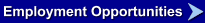 Employment Opportunities